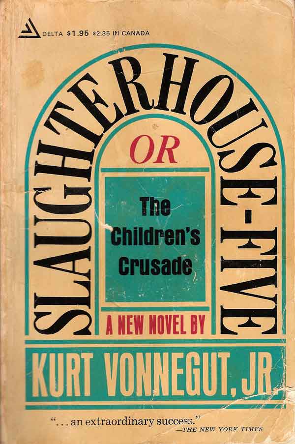 Slaughterhouse-Five: A Novel (Modern Library 100 Best Novels)
