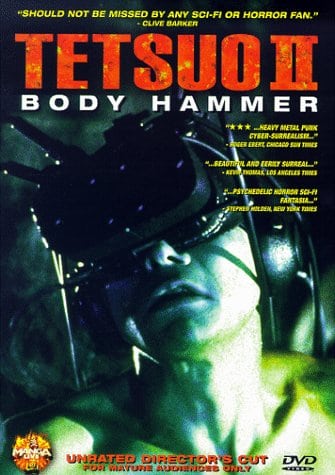 Tetsuo II: Body Hammer - Unrated Director's Cut