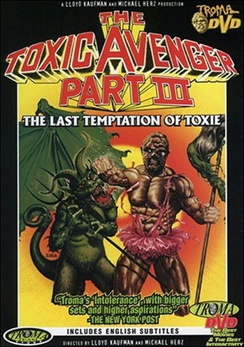 The Toxic Avenger Part III: The Last Temptation of Toxie