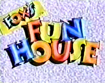 Fox's Fun House Fox's Fun House