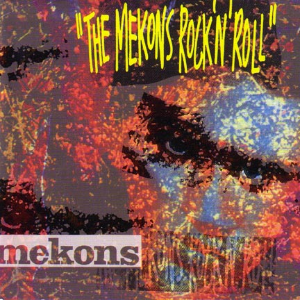 The Mekons Rock 'N Roll