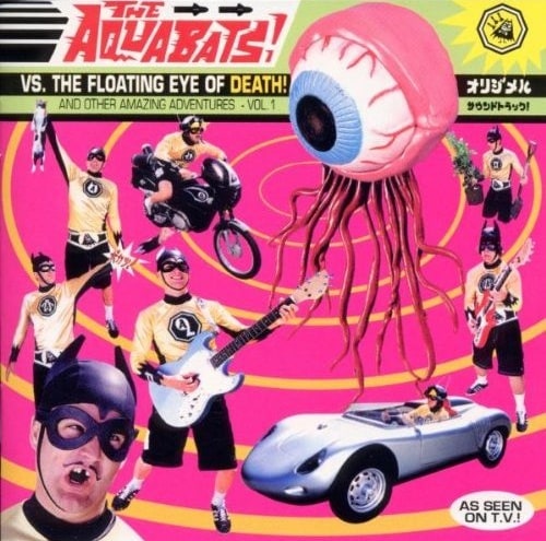 The Aquabats vs. the Floating Eye of Death!