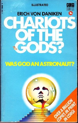 Chariots of the Gods? : Was God An Astronaut?