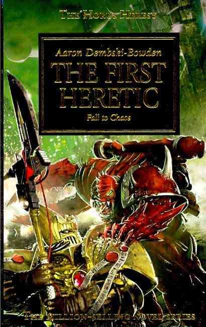 The First Heretic (The Horus Heresy)
