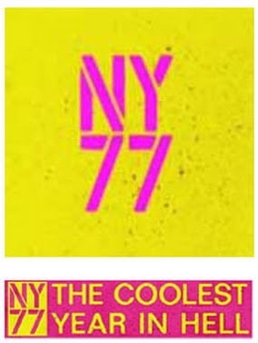 NY77: The Coolest Year in Hell