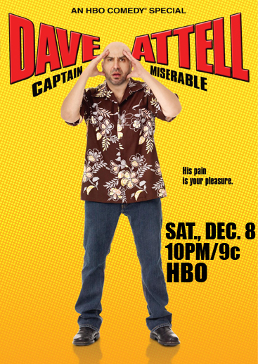Dave Attell: Captain Miserable                                  (2007)