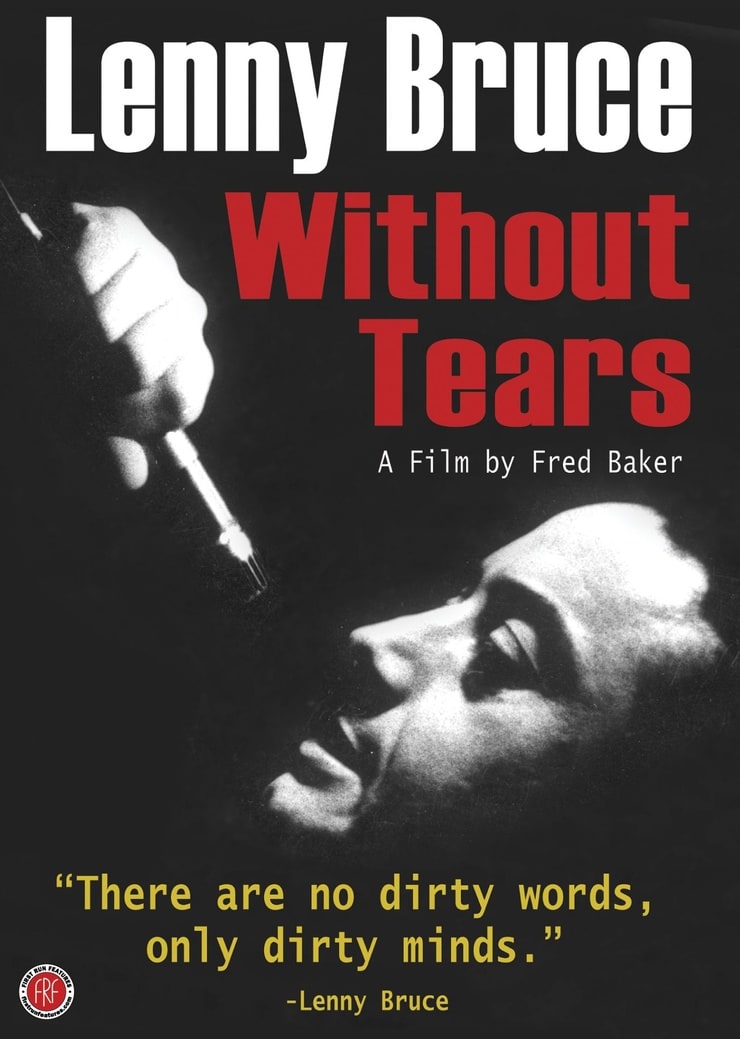 Lenny Bruce Without Tears