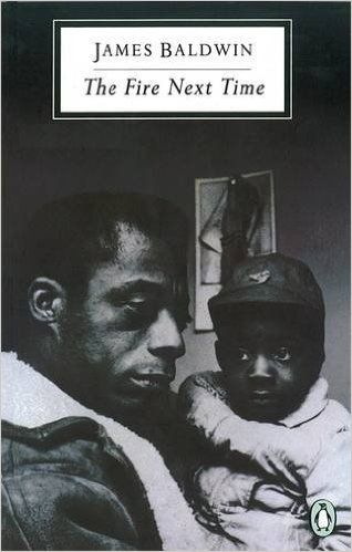 The Fire Next Time: My Dungeon Shook; Down at the Cross (Twentieth Century Classics)