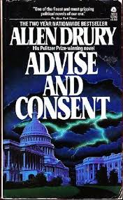 Advise And Consent   Part 1 Of 2