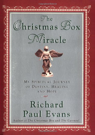The Christmas Box Miracle: True Stories of Hope and Healing