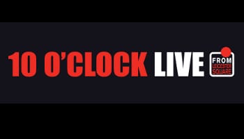 10 O'Clock Live