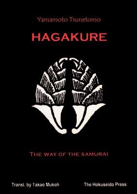 Hagakure: The Book of the Samurai
