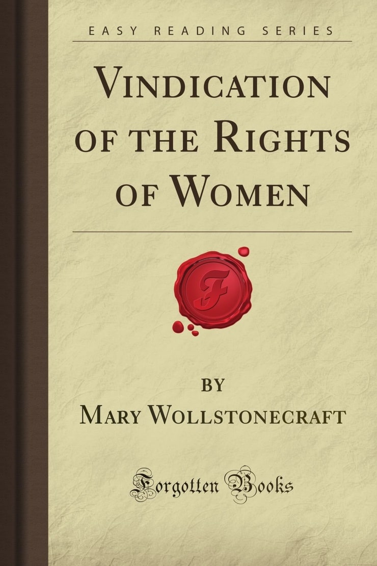 A Vindication of the Rights of Woman