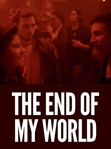 The End Of My World