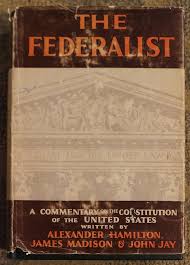 The Federalist: A Commentary on the Constitution of the United States (Modern Library Classics)