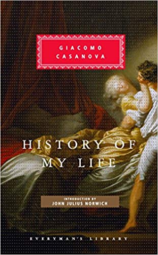 The Story of My Life (the Complete Memoirs of Giacomo Casanova, Volume 1 of 12)