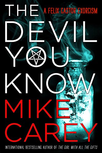 The Devil You Know (Felix Castor)