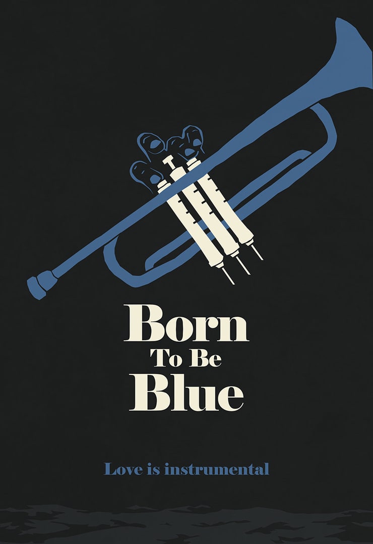 Born to Be Blue                                  (2015)