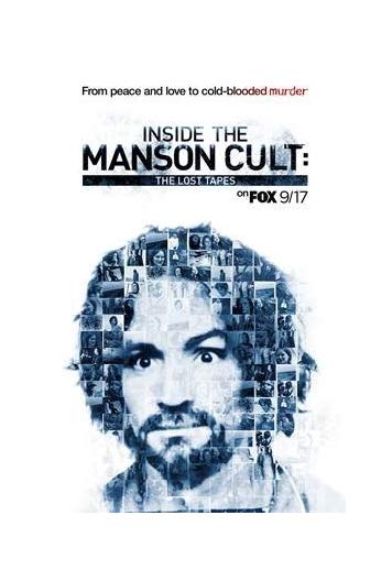 Inside the Manson Cult: The Lost Tapes