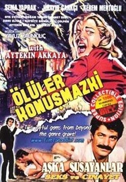 Ölüler Konusmazki / Aska Susayanlar