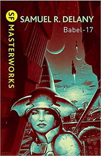 Babel-17 (S.F. Masterworks 6)