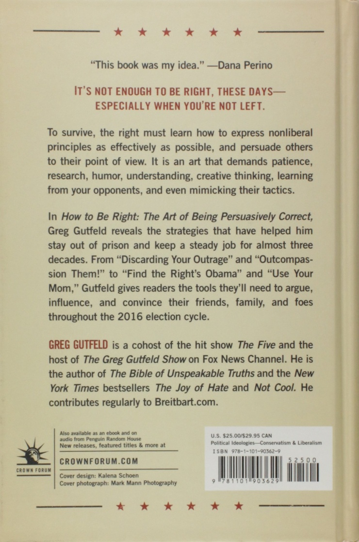 How To Be Right: The Art of Being Persuasively Correct