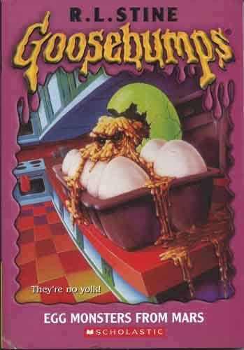 Goosebumps: Egg Monsters from Mars (#42)