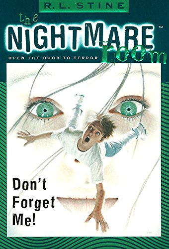 The Nightmare Room, Book 1: Don't Forget Me!