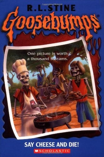 Goosebumps: Say Cheese and Die!