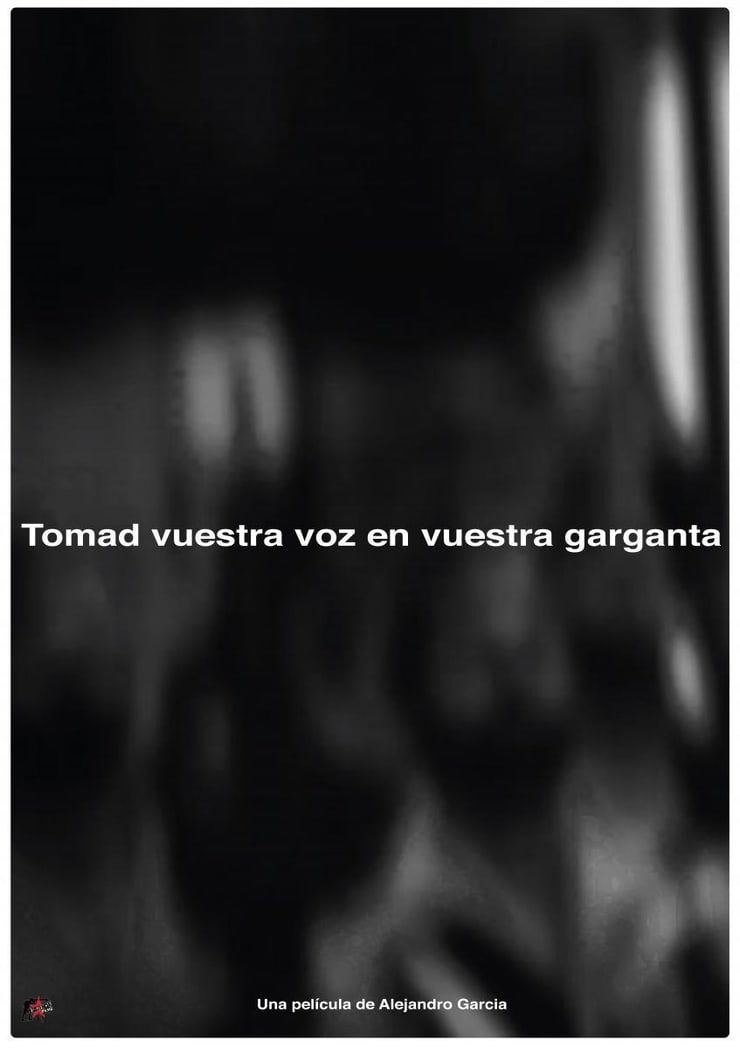 Tomad nuestra voz en vuestras gargantas (2018) Tomad nuestra voz en vuestras gargantas (2018)