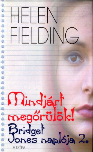 MindjÃ¡rt megÅ‘rÃ¼lÃ¶k: Bridget Jones naplÃ³ja 2