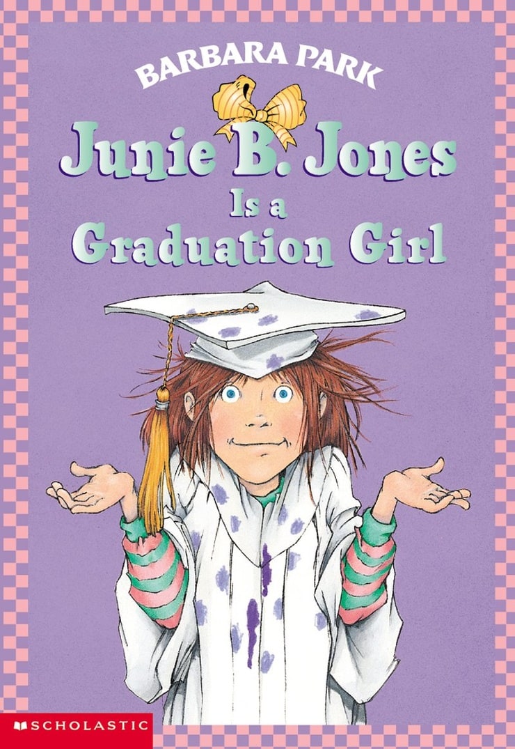 Junie B. Jones Is a Graduation Girl (Junie B. Jones, No. 17)