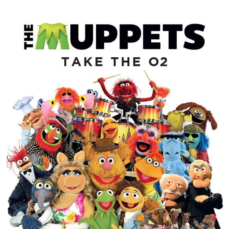 The Muppets Take the O2