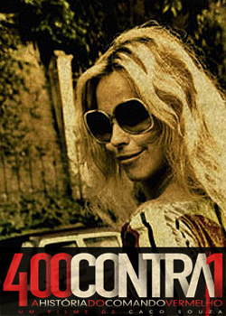 400 Contra 1: Uma História do Crime Organizado