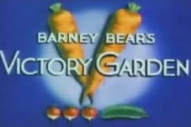 Barney Bear's Victory Garden