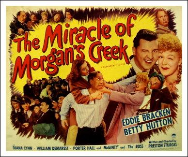 The Miracle of Morgan's Creek (1944)