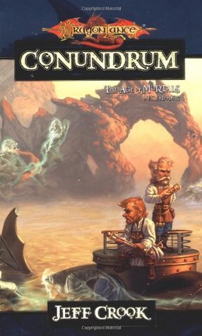 Conundrum (Dragonlance: The Age of Mortals #1)