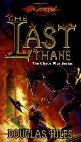 The Last Thane (Dragonlance: Chaos War #1)