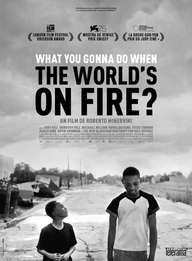 What You Gonna Do When the World's on Fire?