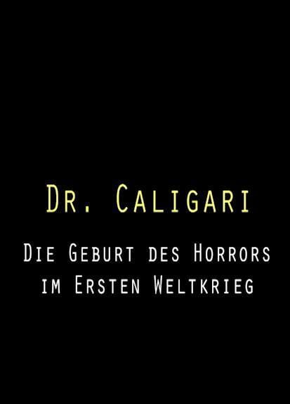 Dr. Caligari - Die Geburt des Horrors im Ersten Weltkrieg