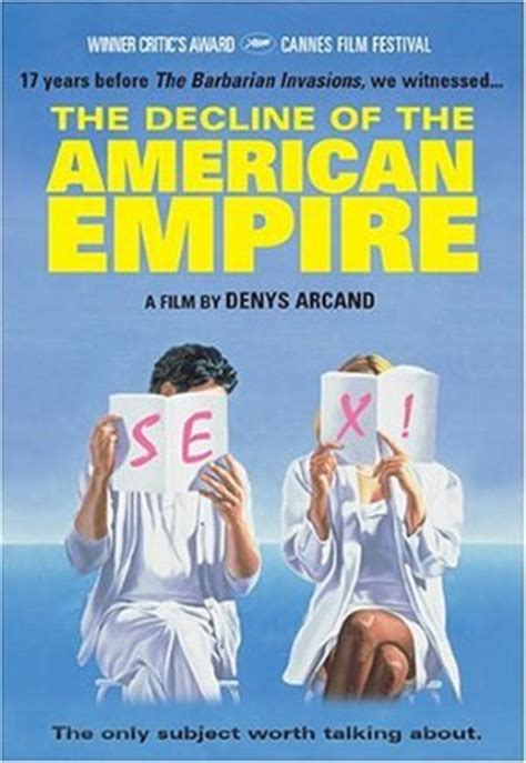 The Decline of the American Empire (1986)