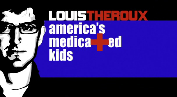 Louis Theroux: America's Medicated Kids