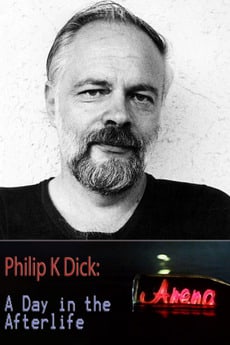 Philip K Dick: A Day in the Afterlife