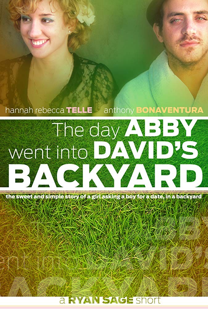 The Day Abby Went Into David's Backyard