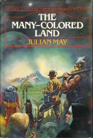 The Many-Coloured Land (Saga of the Pliocene Exile #1)