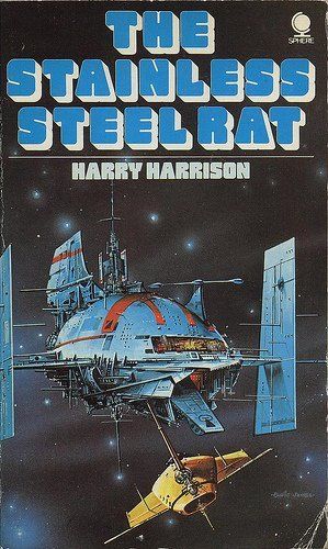 The Stainless Steel Rat (Sphere science fiction)
