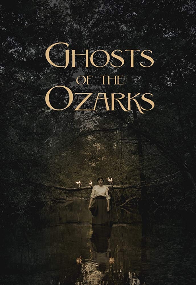 Ghosts of the Ozarks