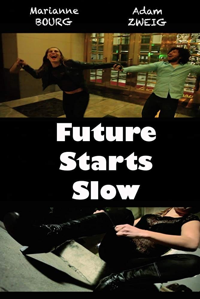 Future Starts Slow