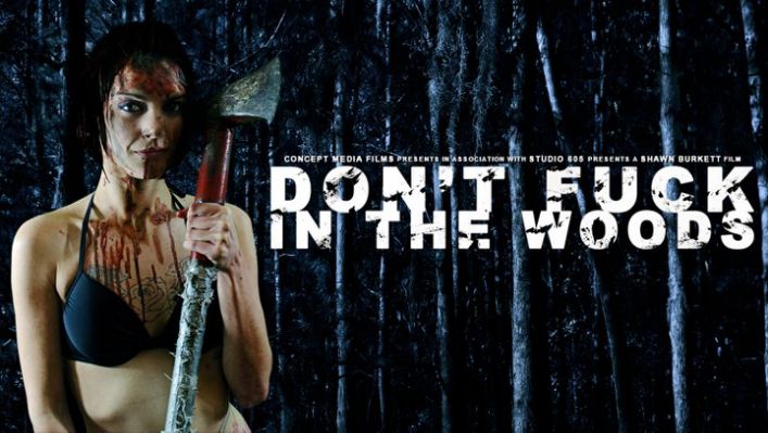 Don't Fuck in the Woods Don't Fuck in the Woods