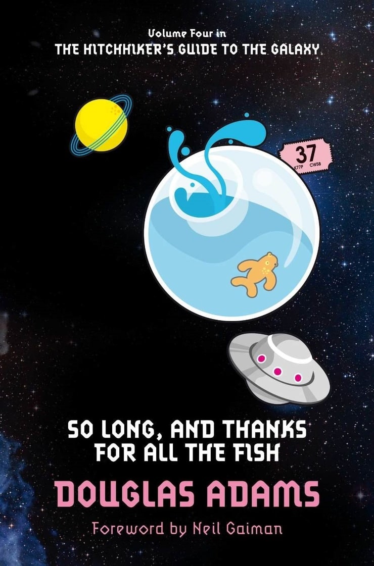 So Long, and Thanks for All the Fish (The Hitchhiker's Guide to the Galaxy)